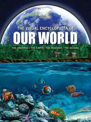 cover image of The Visual Encyclopedia of Our World